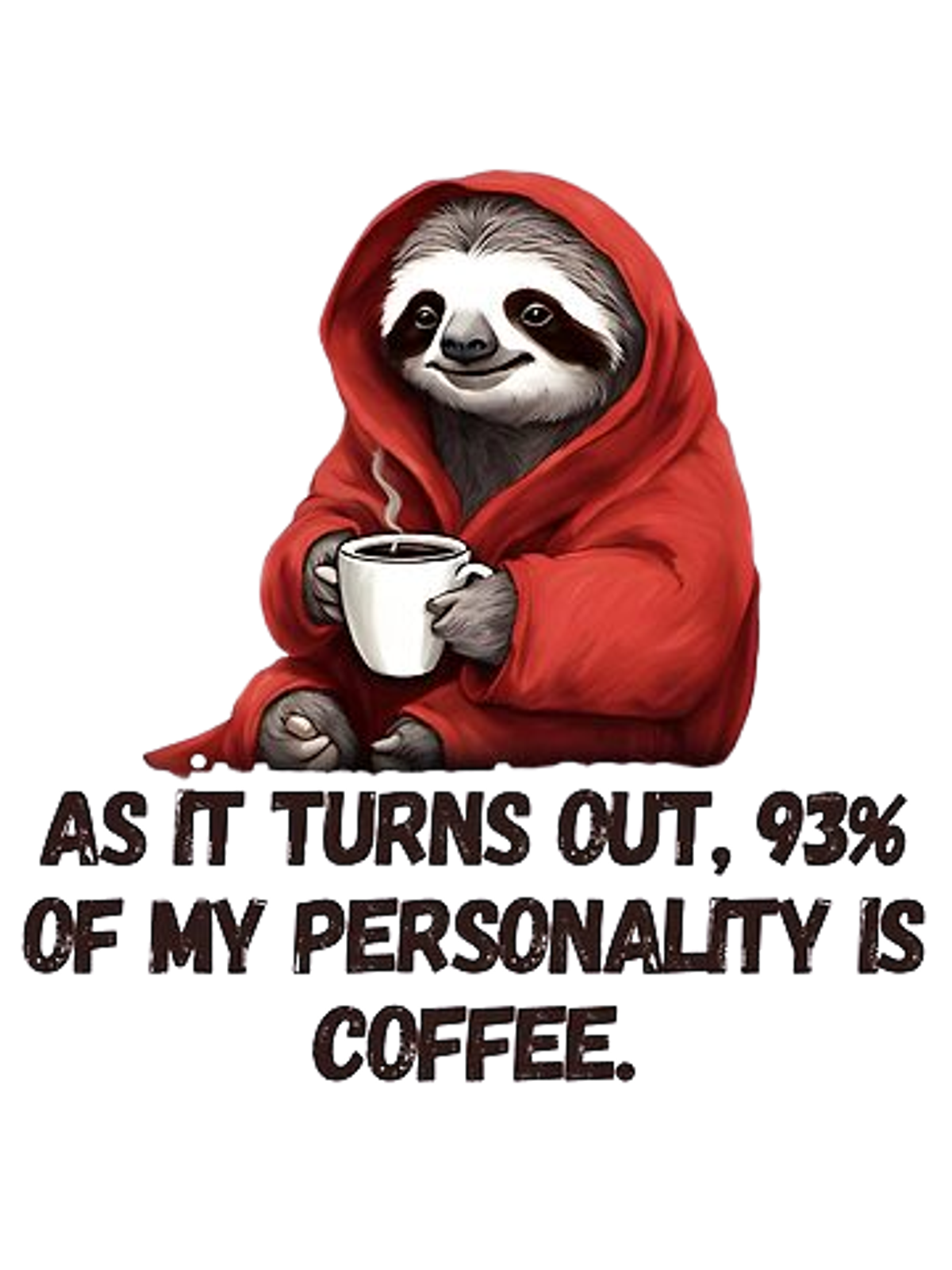 Coffee Is My Personality T-Shirt Graphic Print Artwork Detail