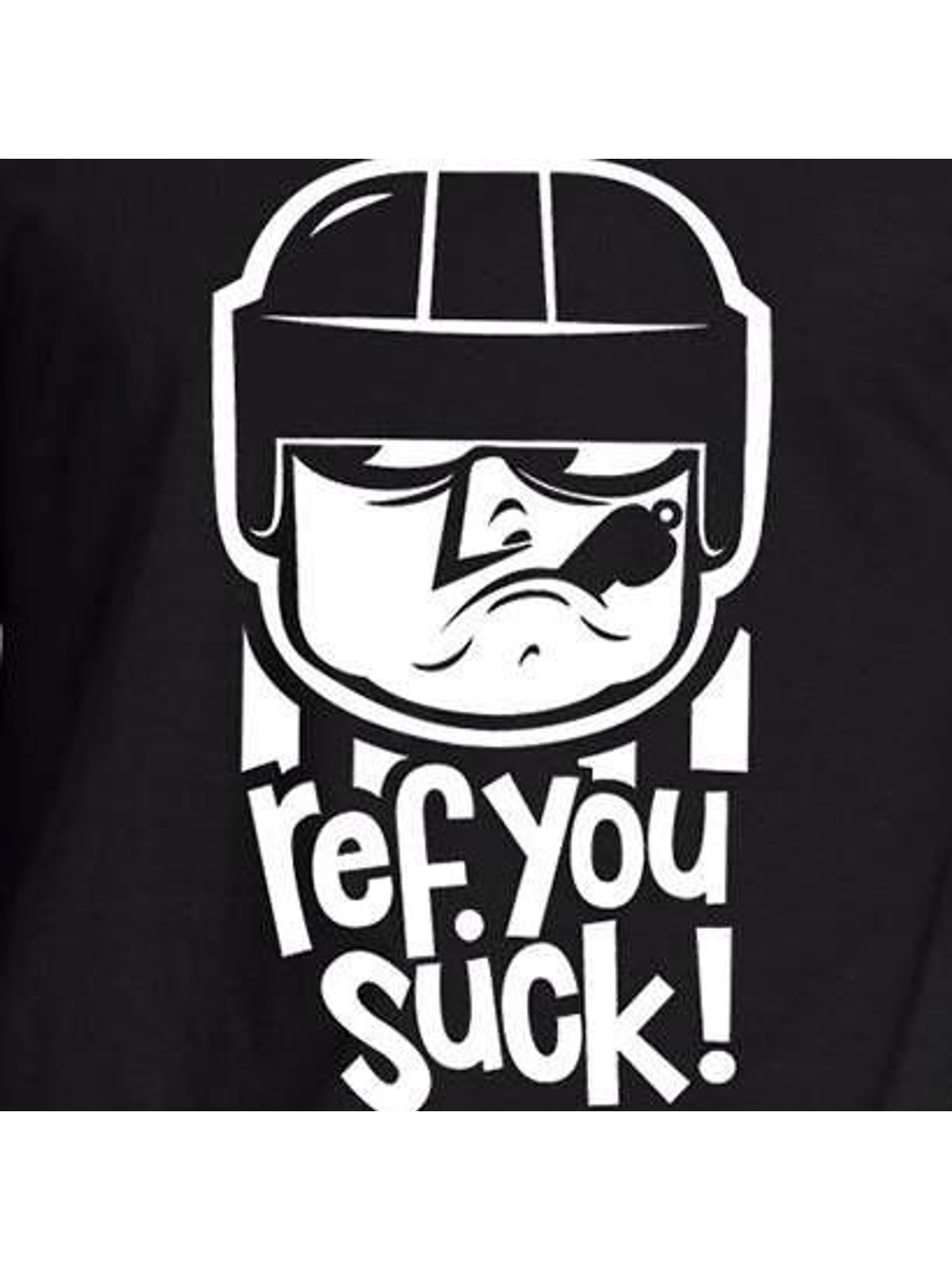 Ref You Suck T-Shirt Graphic Print Artwork Detail