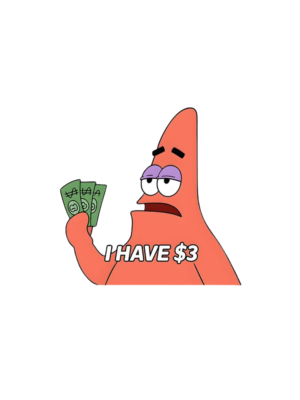 Three Dollars Life | Meme Tee Graphic Print Artwork Detail