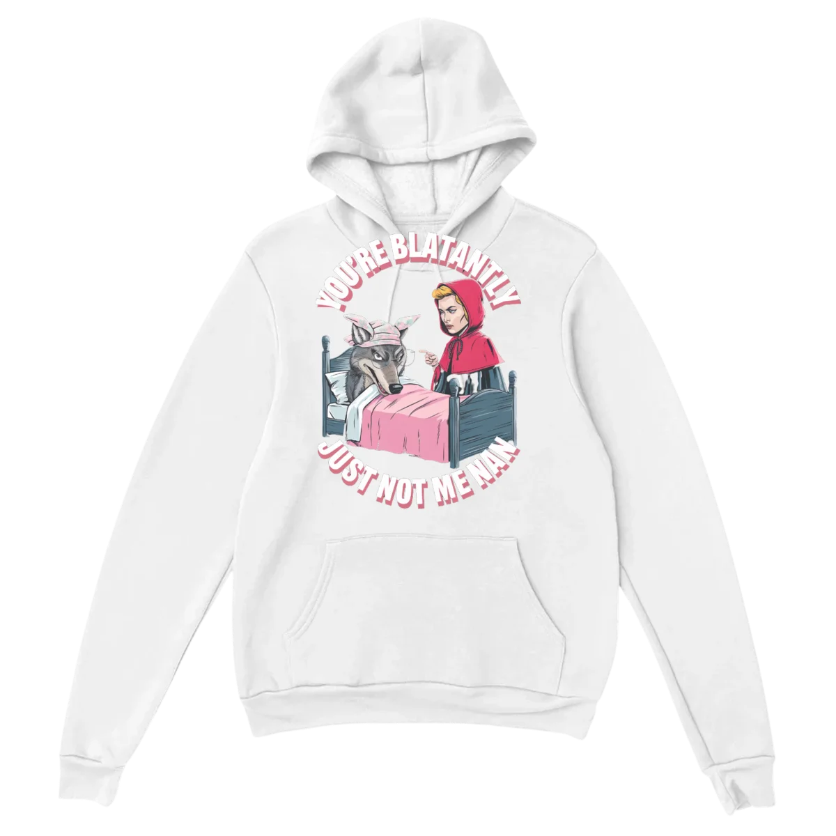 Blatantly Just Not Me Nan Hoodie Hoodies - White