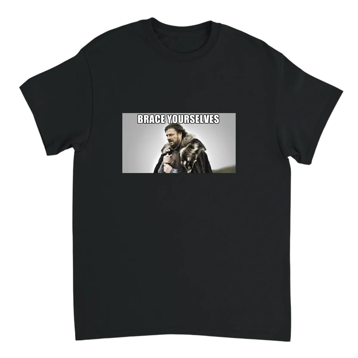 Brace Yourselves T-Shirt Black T-Shirts Photo 2