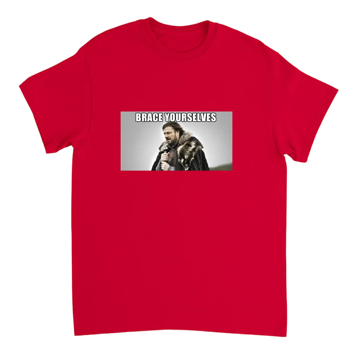 Brace Yourselves T-Shirt
