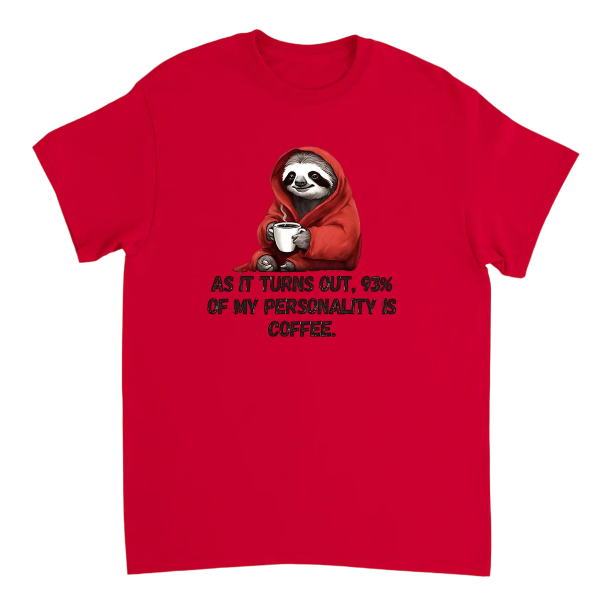 Coffee Is My Personality T-Shirt