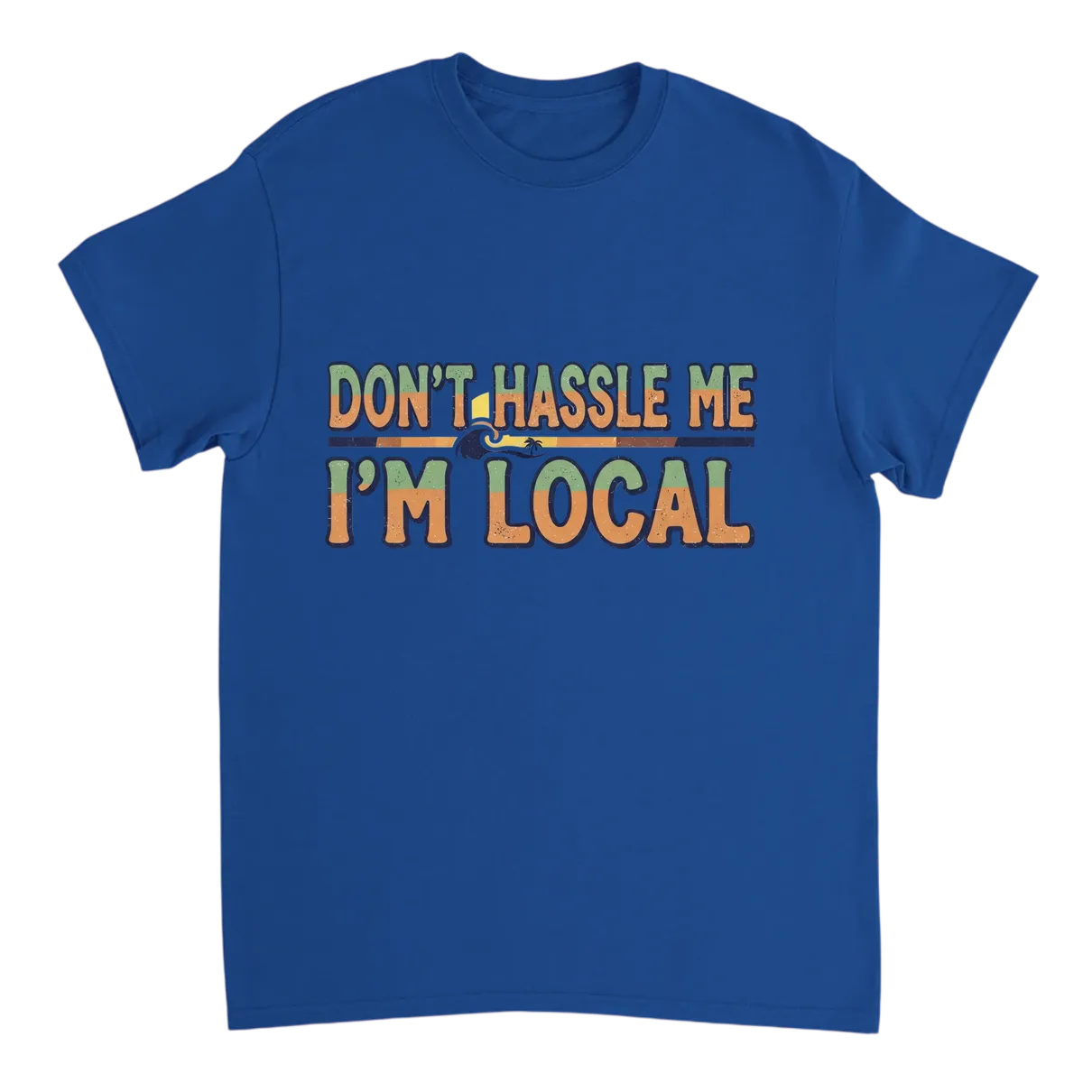 Don't Hassle Me I'm Local T-Shirt - White T-Shirts (ZeitZwag Streetwear)