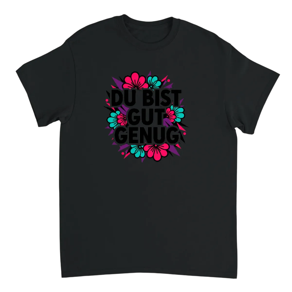 Du Bist Gut Genug Anthem Tee Black T-Shirts Photo 2