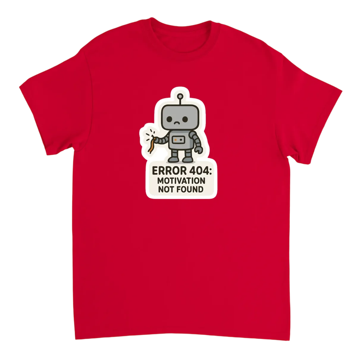 Error 404: Motivation Not Found. T-Shirt White T-Shirts Photo 4