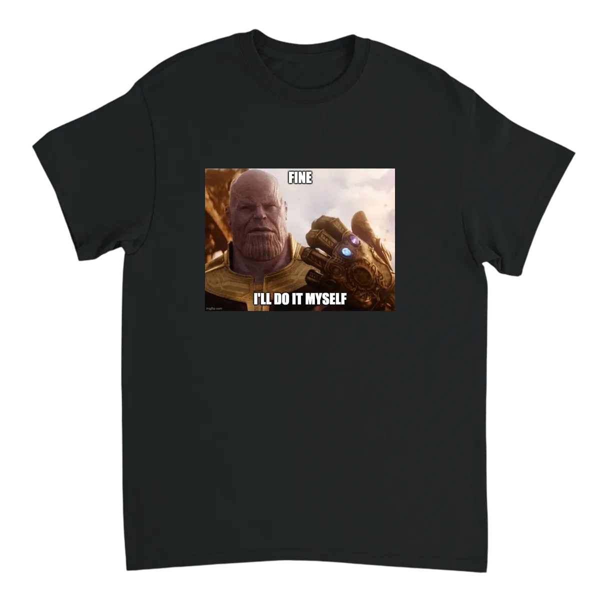 Fine, I'll Do It Myself T-Shirt White T-Shirts Photo 2
