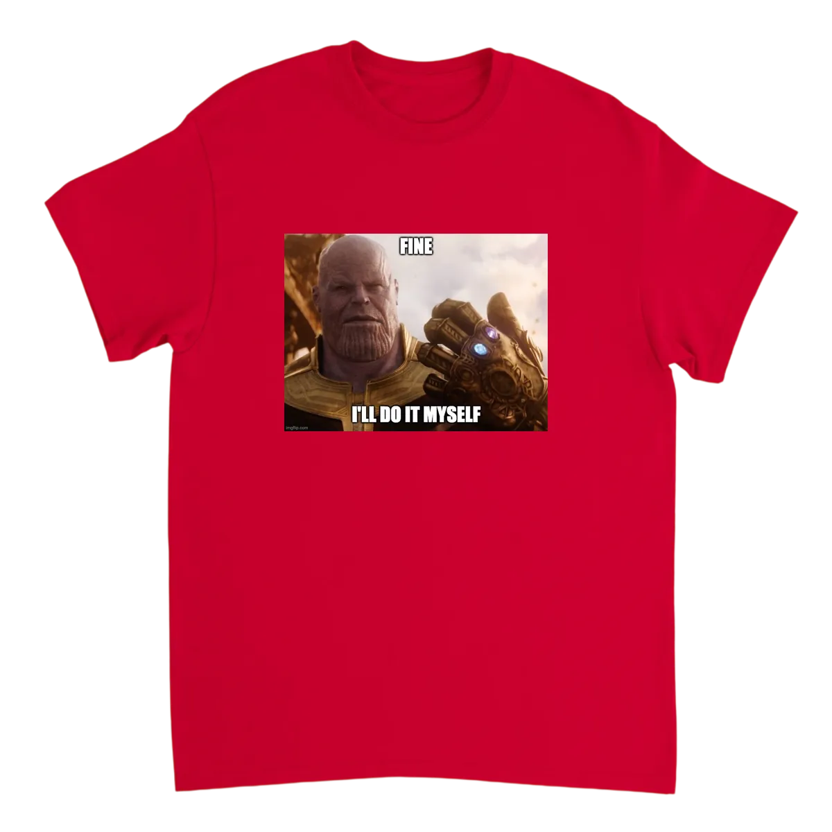 Fine, I'll Do It Myself T-Shirt T-Shirts - Red