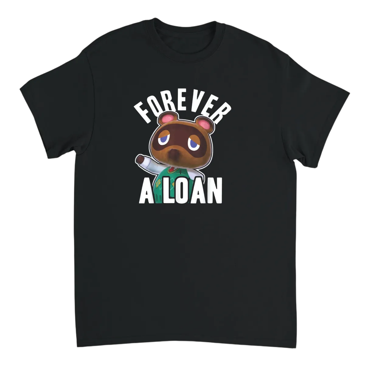 Forever a Loan Meme T-Shirt