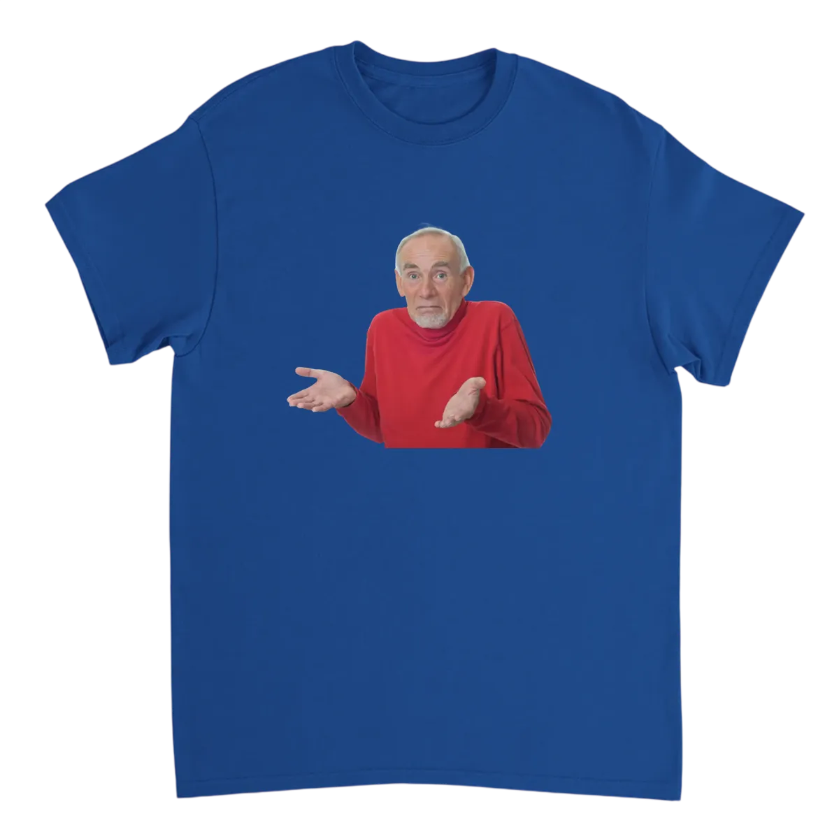 Guess I'll Die T-Shirt T-Shirts - Royal