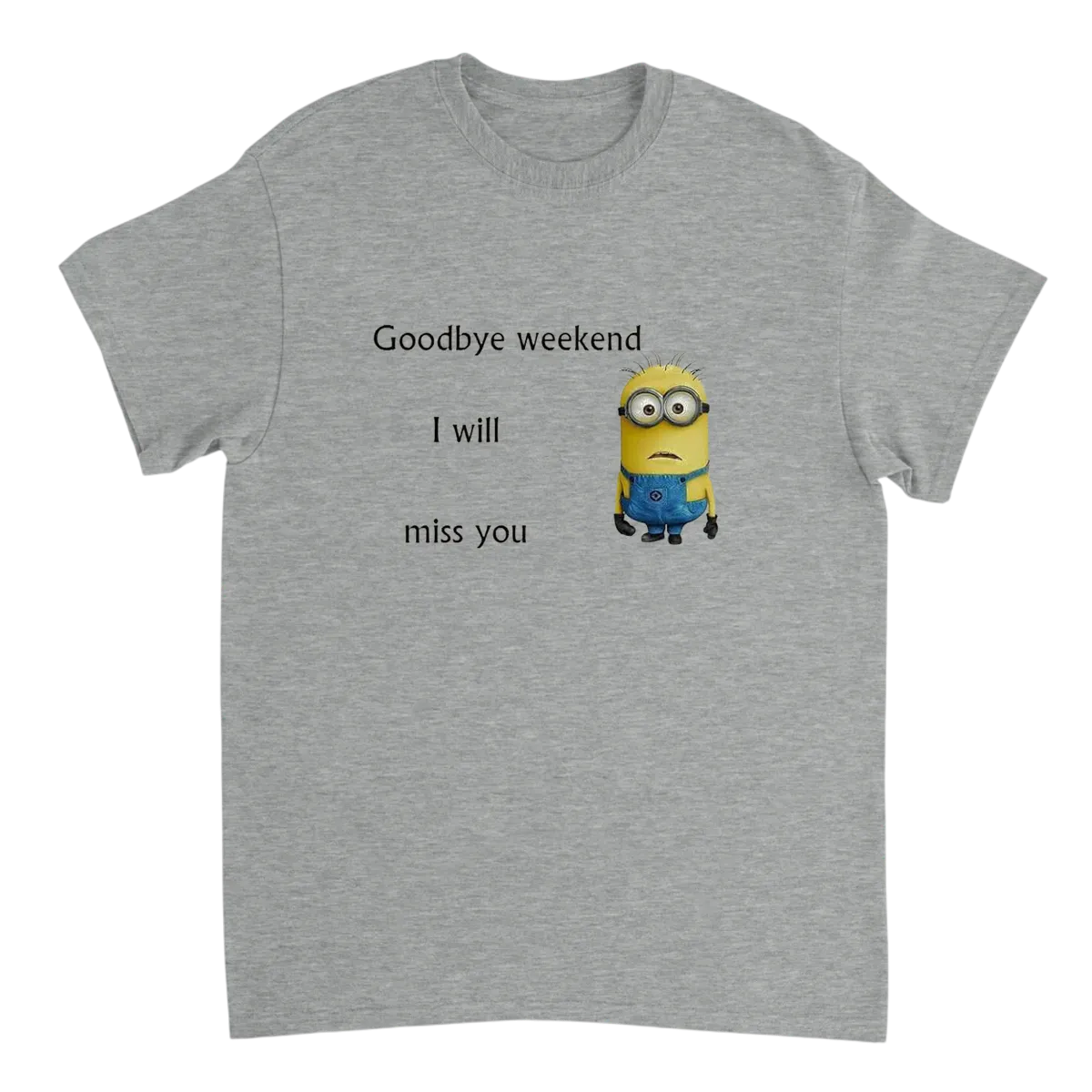 I Miss My Weekend Already. T-Shirt White T-Shirts Photo 3