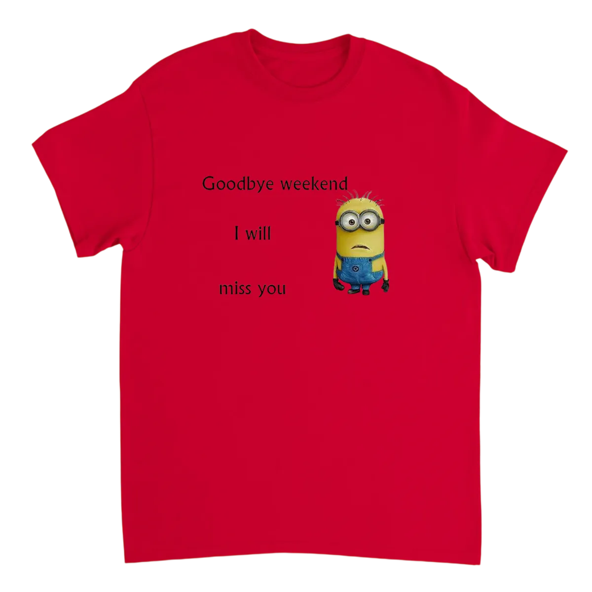 I Miss My Weekend Already. T-Shirt White T-Shirts Photo 4