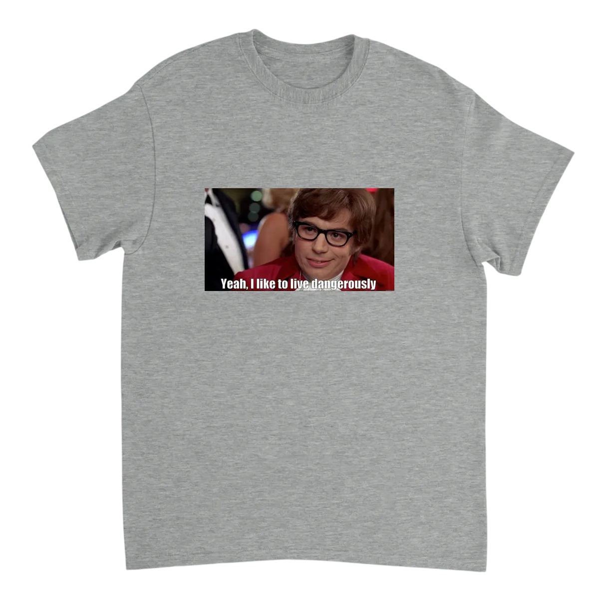 I Too Like to Live Dangerously T-Shirt Black T-Shirts Photo 2