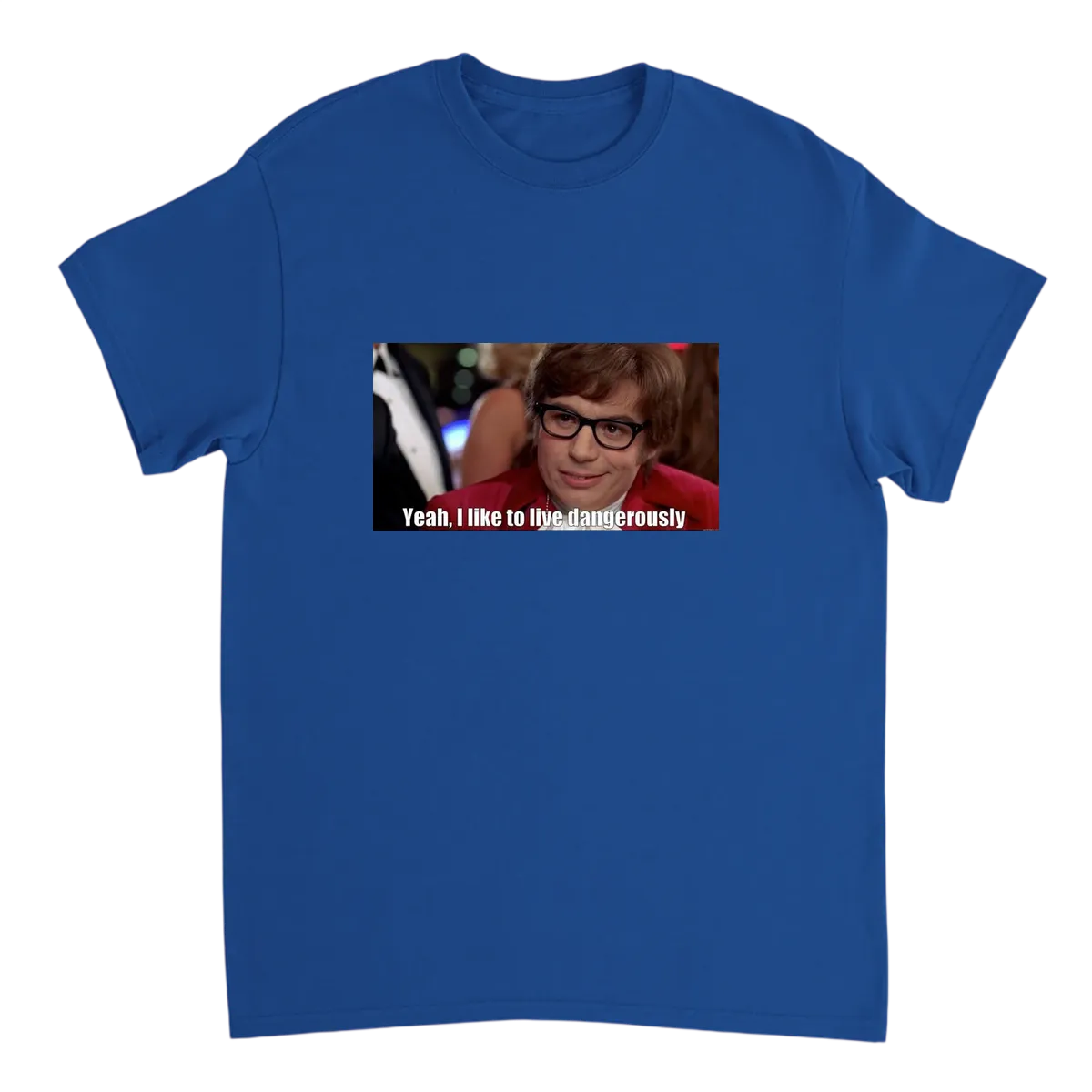 I Too Like to Live Dangerously T-Shirt Black T-Shirts Photo 4