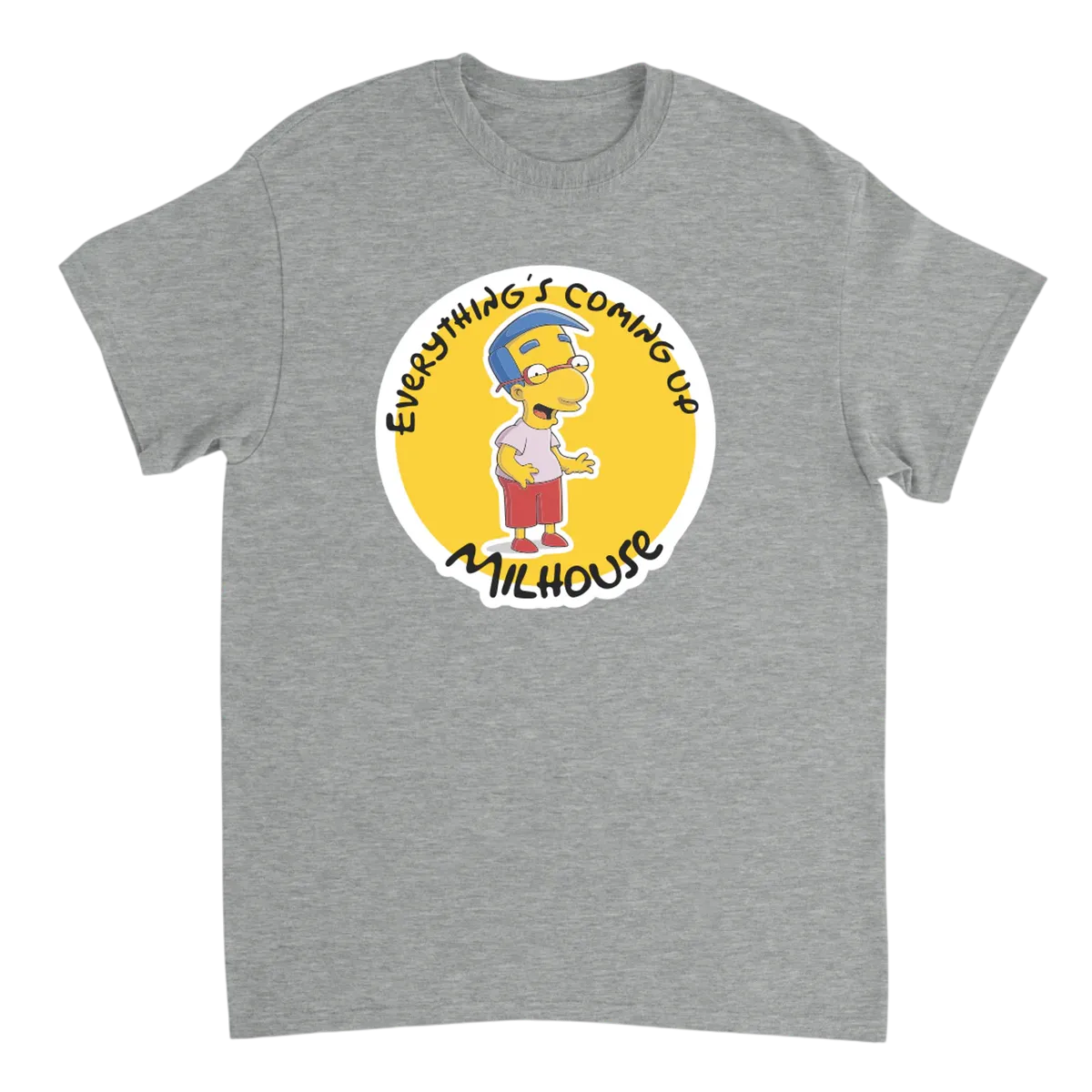 Milhouse Everything's Coming Up Milhouse T-Shirt
