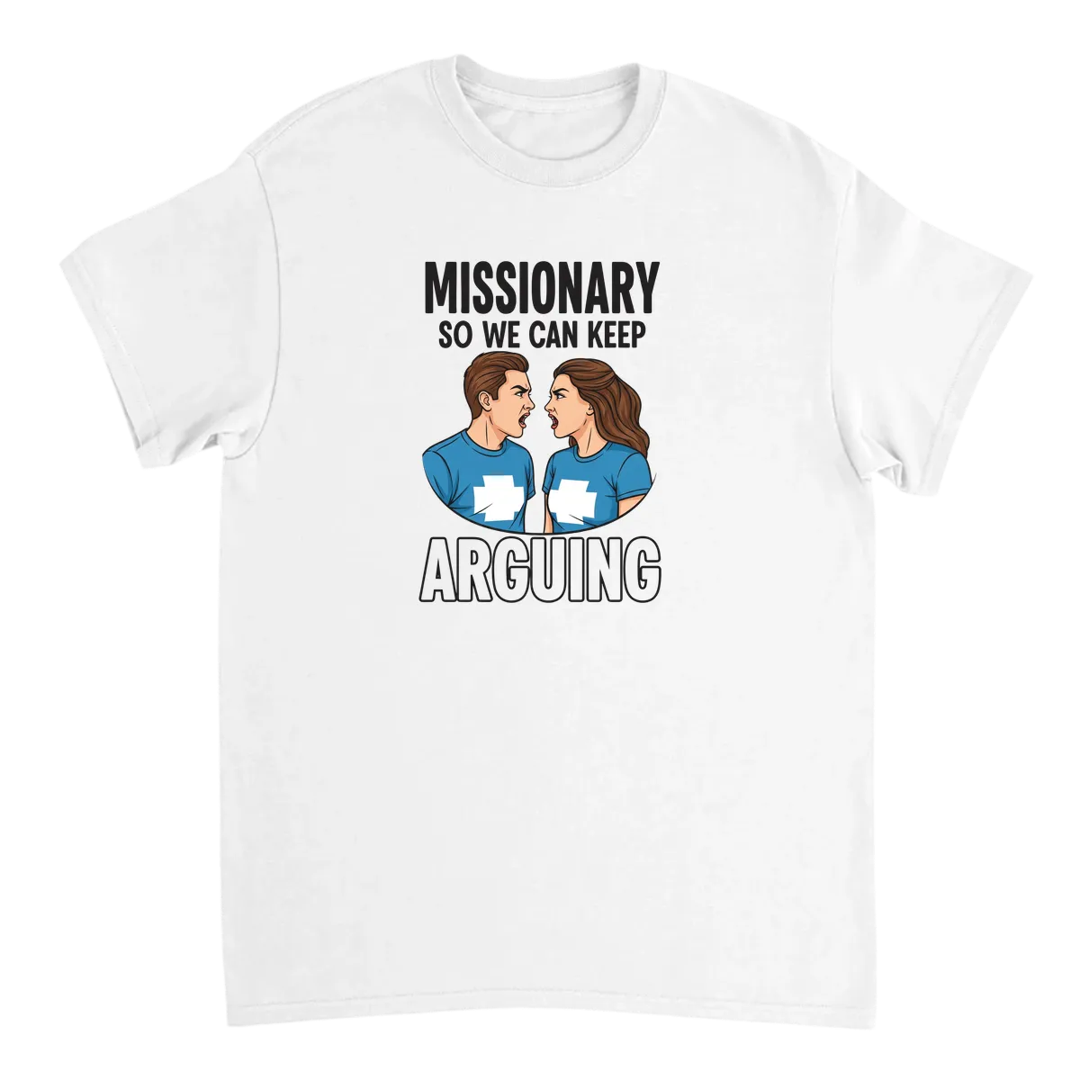 Missionary Arguing Couple's Meme Tee T-Shirts - White