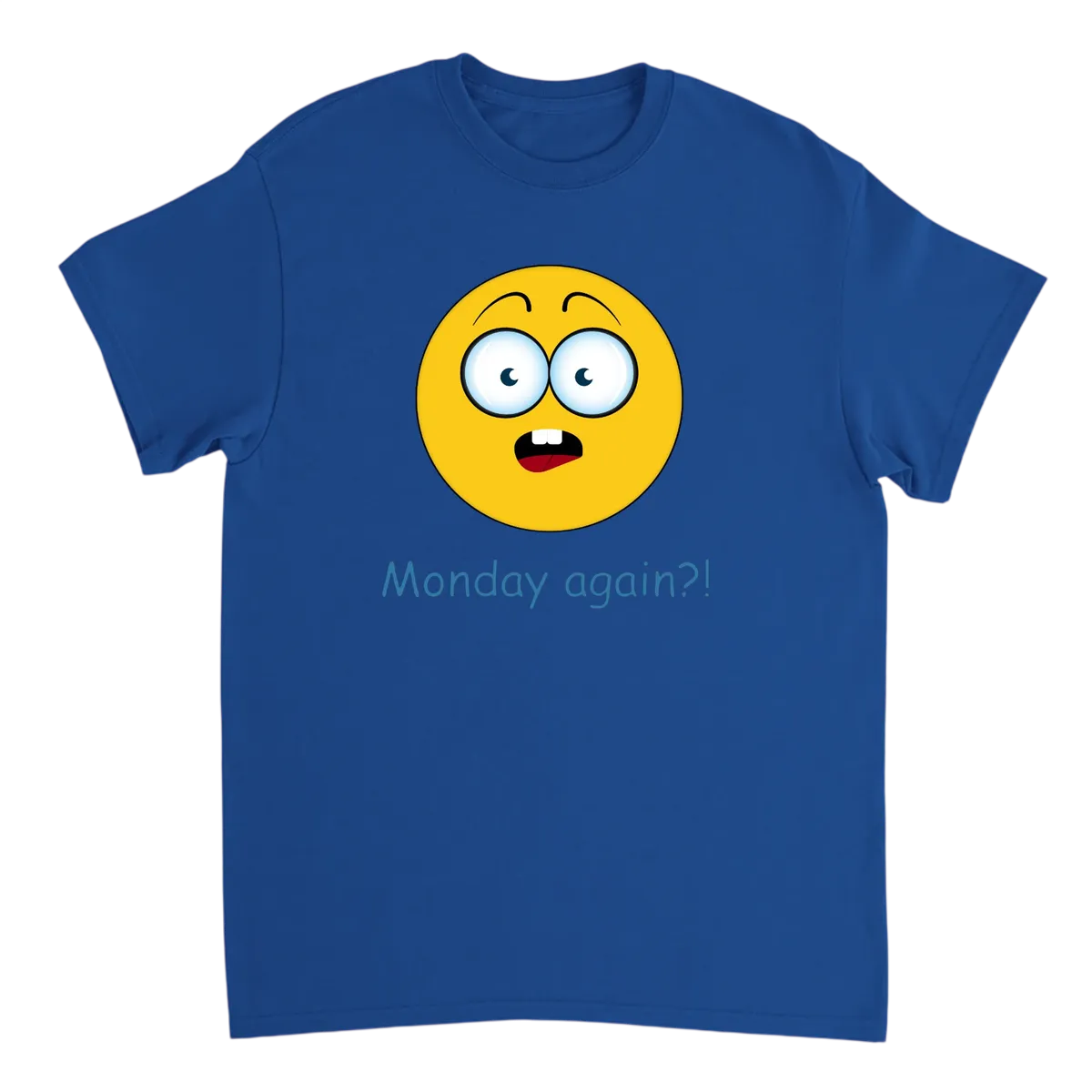 Monday Again T-Shirt T-Shirts - Royal