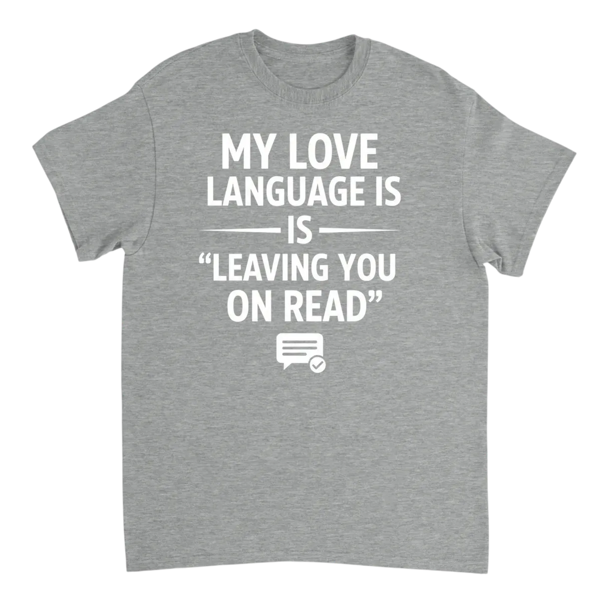 Love Language: Leaving You On Read Tee - White T-Shirts (ZeitZwag Streetwear)