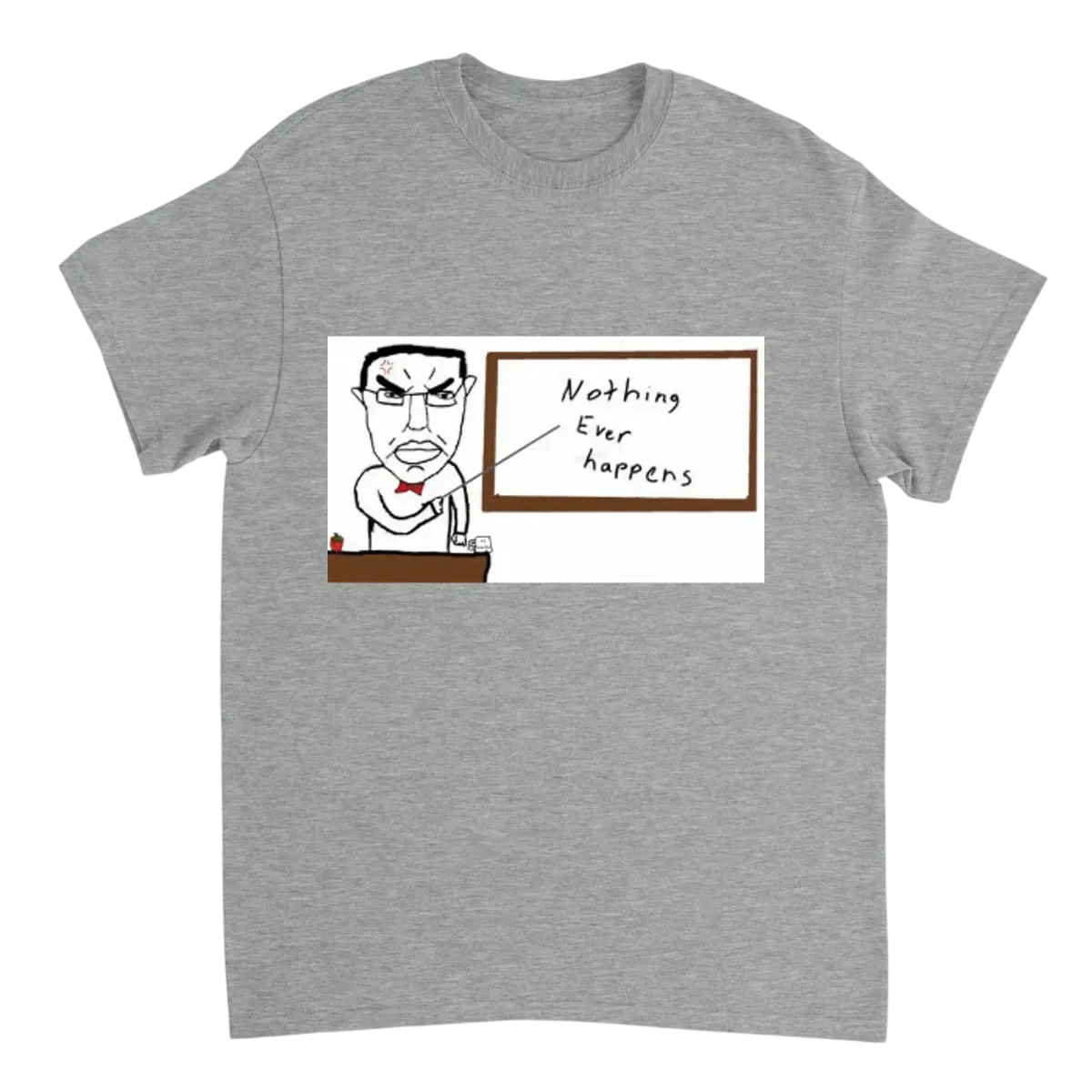 Nothing Ever Happens Meme T-Shirt White T-Shirts Photo 4