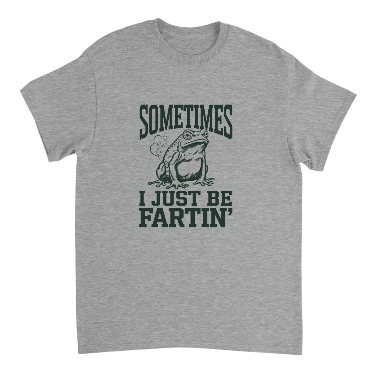 Sometimes I Just Be Fartin Frog Tee T-Shirts - Grey