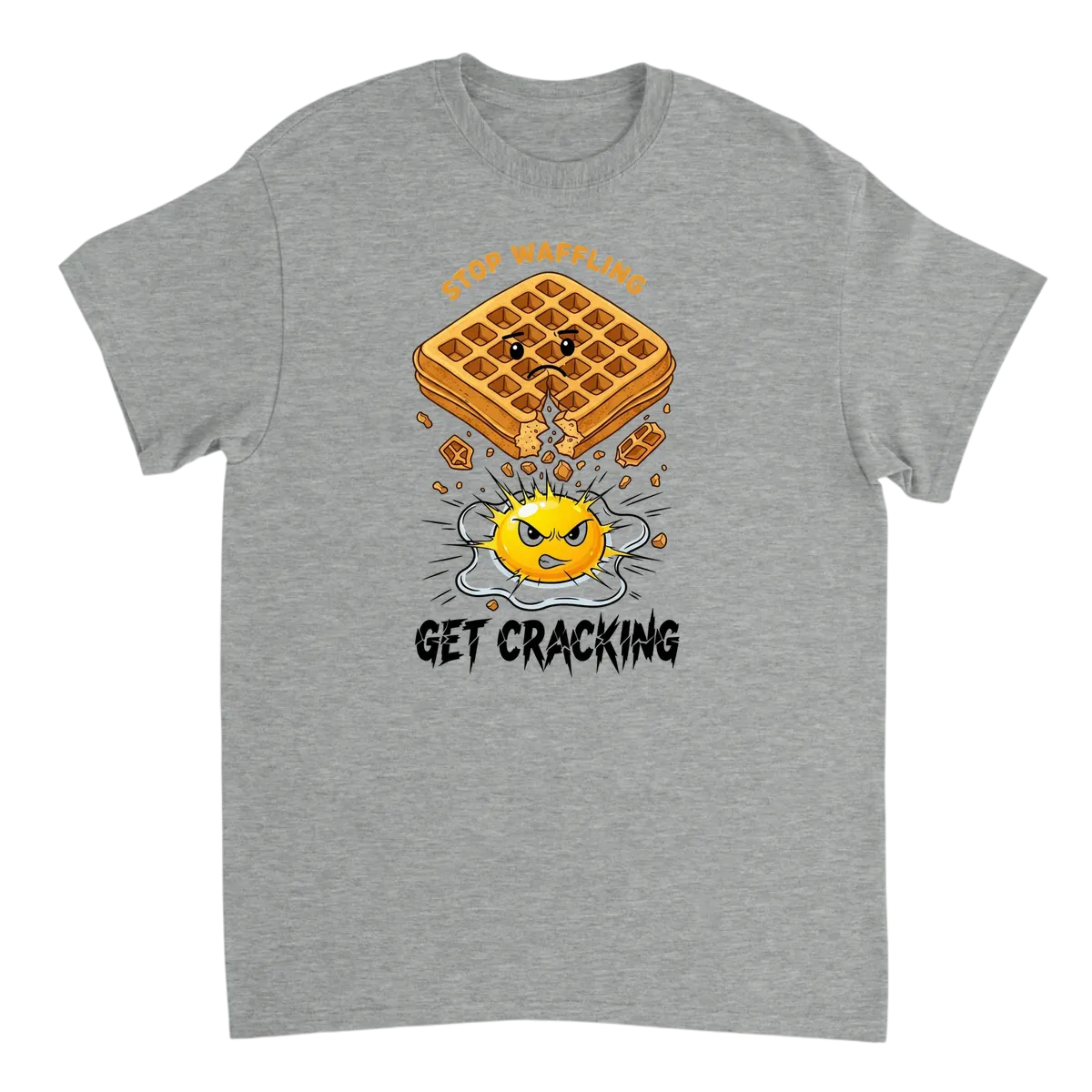Stop Waffling, Get Cracking Meme Tee - White T-Shirts (ZeitZwag Streetwear)