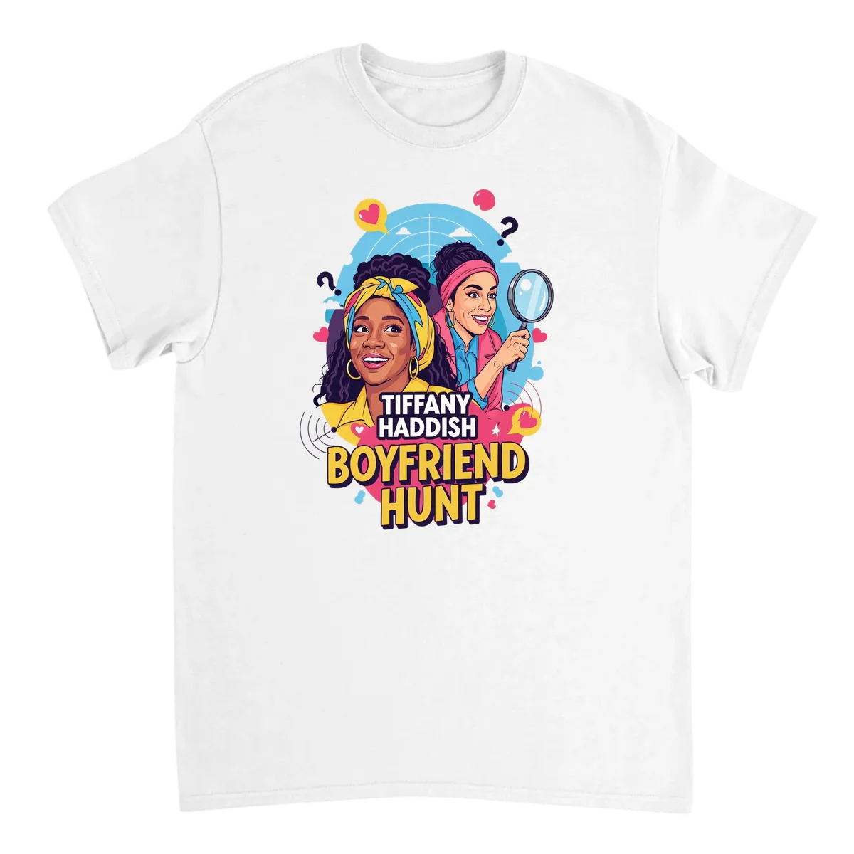 Team Tiffany Haddish Boyfriend Hunt Tee White T-Shirts Photo 2