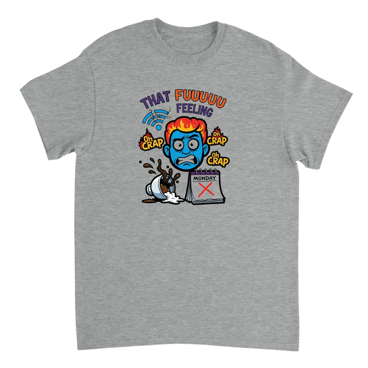 That FUUUU Feeling: Embrace the Chaos Tee Red T-Shirts Photo 5