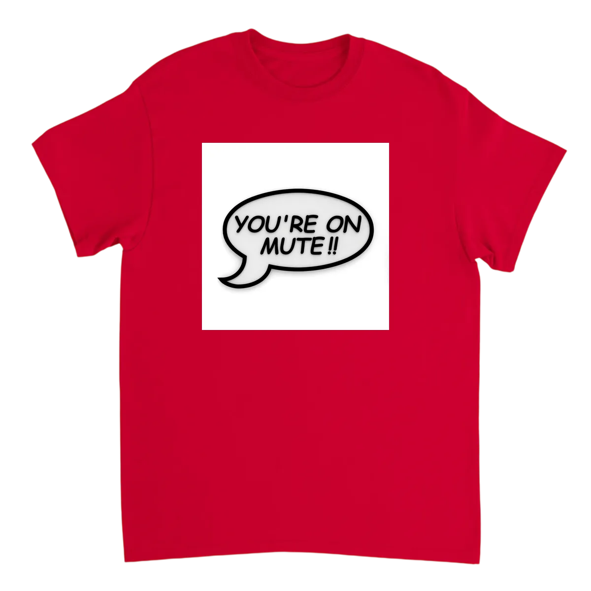 You're on Mute T-Shirt White T-Shirts Photo 4