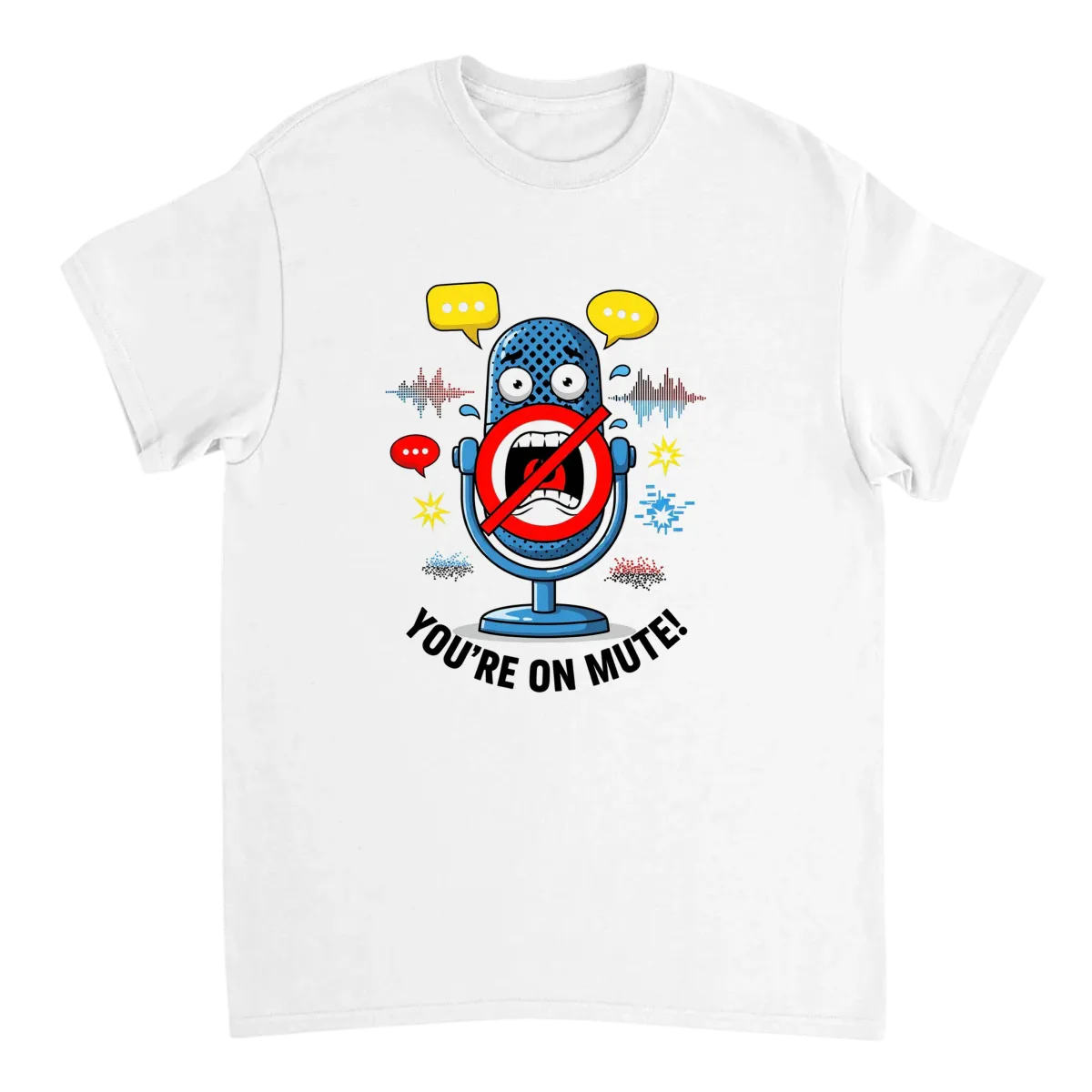 You're on Mute T-Shirt White T-Shirts Photo 2