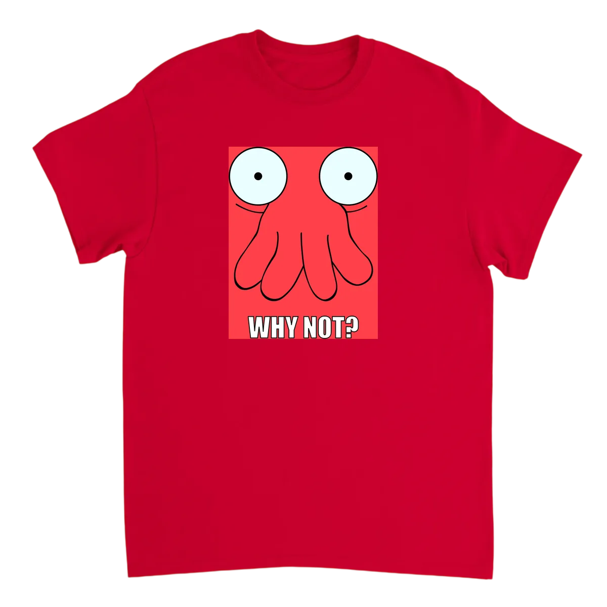 Zoidberg Why Not T-Shirt T-Shirts - Red